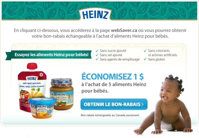 Coupon rabais imprimable de 1$ à l’achat de 5 pots en verre et/ou coupes en plastique et/ou sachets pressables d’aliments Heinz pour bébés (Websaver), 