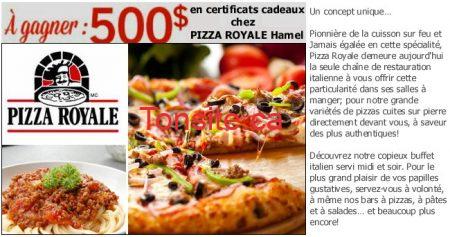500$ en certificats cadeaux chez Pizza Royale à gagner !, 