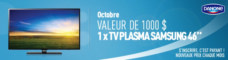 Concours Danone : Gagnez une TV Plasma Samsung 46&#8221; (Valeur de 1000$) ce mois d&#8217;octobre!, 